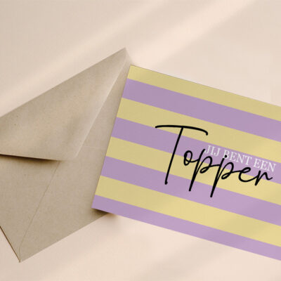 Gestreept Jij Bent Een Topper
