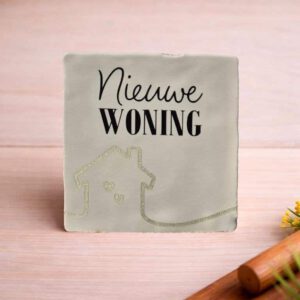 Tegeltje met tekst
Nieuwe Woning