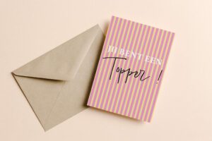 Jij bent een topper gestreept