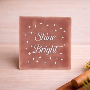 Tegeltje met tekstShine Bright