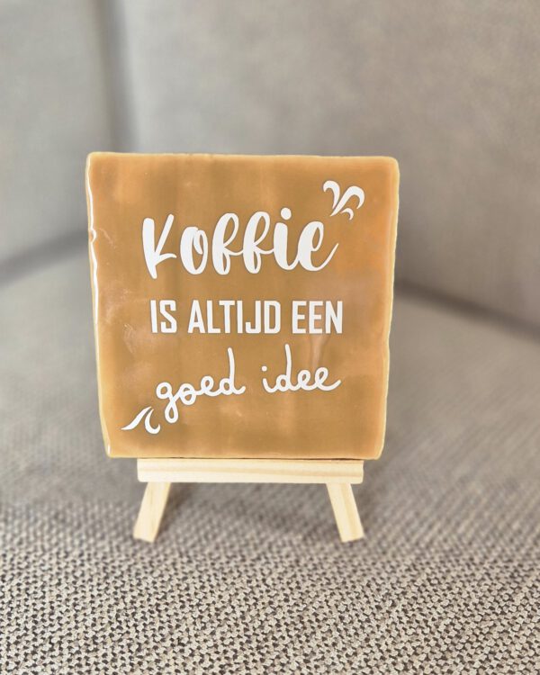 Tegeltje met tekst Koffie