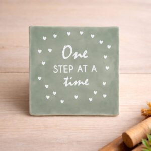 Tegeltje met tekst
One step at a time