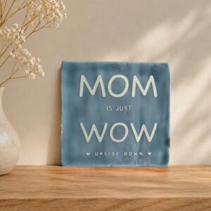 keramische tegel met tekst, betaalbaar moederdag cadeau, persoonlijk cadeau of woondecoratie