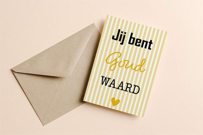 Jij bent goud waard wenskaart