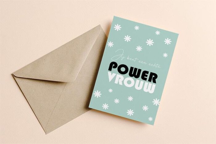 Jij bent een echte powervrouw wenskaart groen
