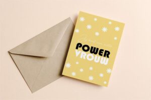 Jij bent een echte powervrouw wenskaart geel