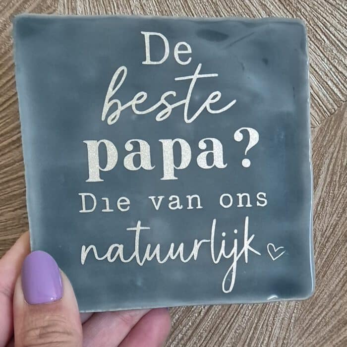 Tegeltje de beste papa?
Leuk Vaderdag cadeau