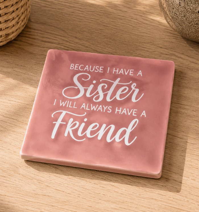 Tegeltje met tekst
Sister- Friend