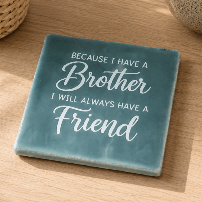 Tegeltje met tekst
Brother - Friend