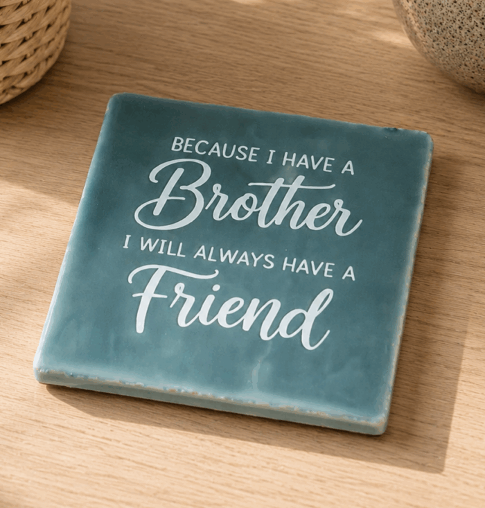 Tegeltje met tekst
Brother - Friend