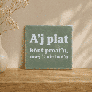 Sallandse dialect tegel – A'j plat könt proat'n